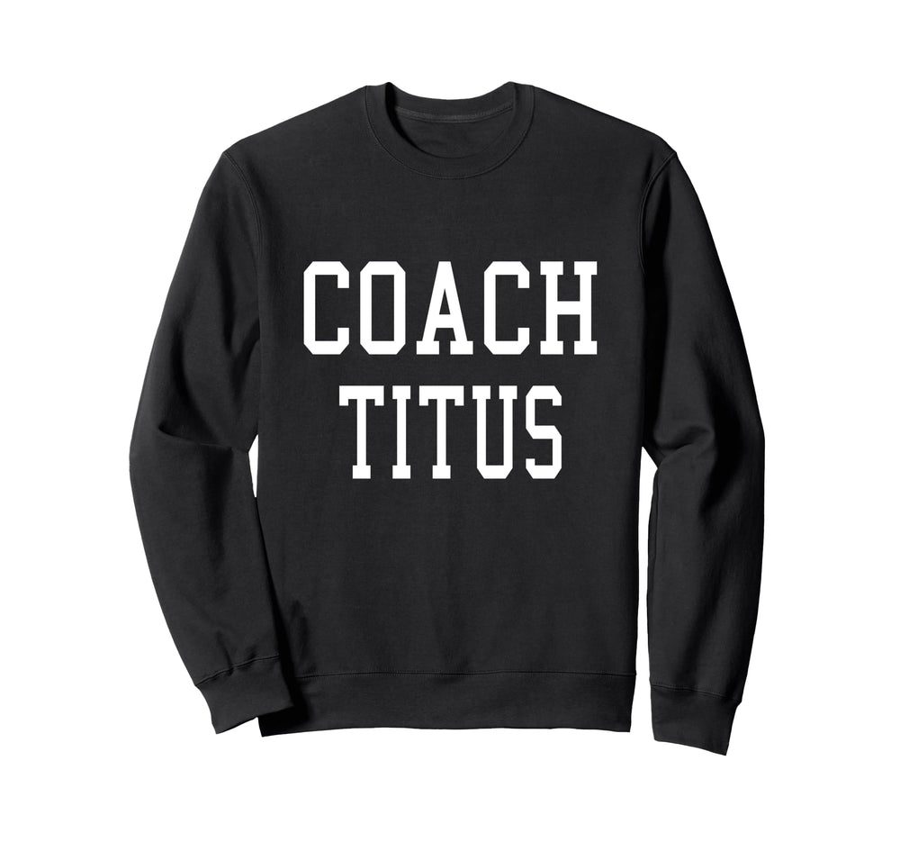 Coach Titus Custom Football Soccer Sweatshirt - Graphic Print Unisex