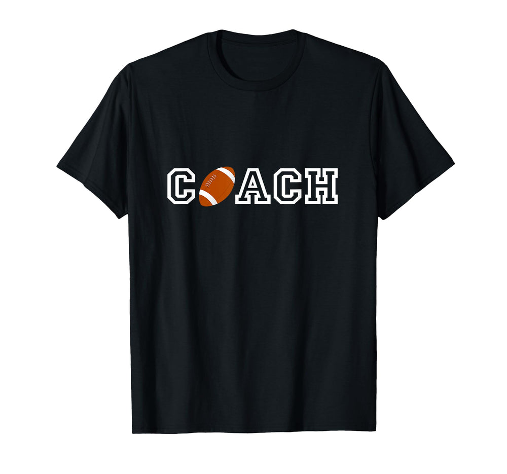Football Coach Appreciation Gift T-Shirt - Novelty Apparel Men Women