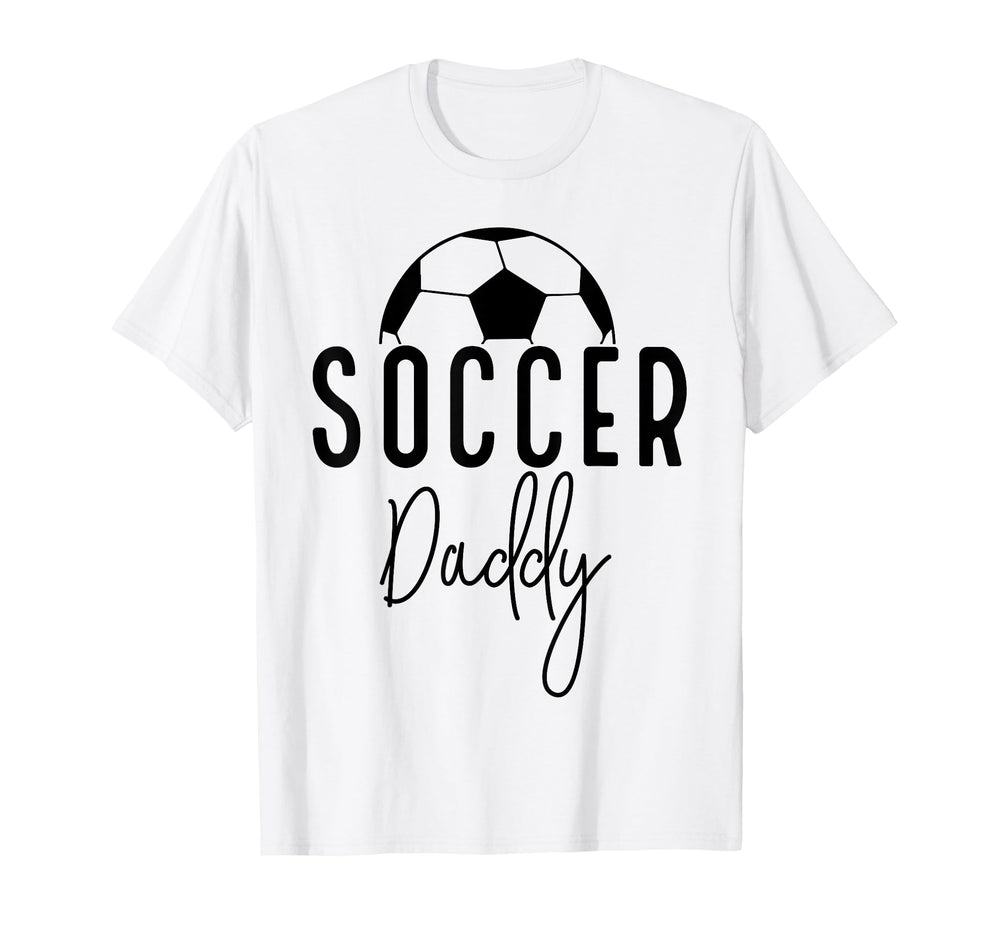 Soccer Dad Daddy Player Coach Fan Game T-Shirt - Streetwear Style Unisex