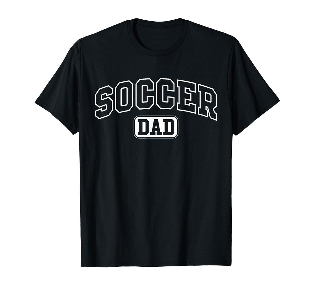 Soccer Dad Funny Athletic Lettering T-Shirt - Graphic Print Men Women