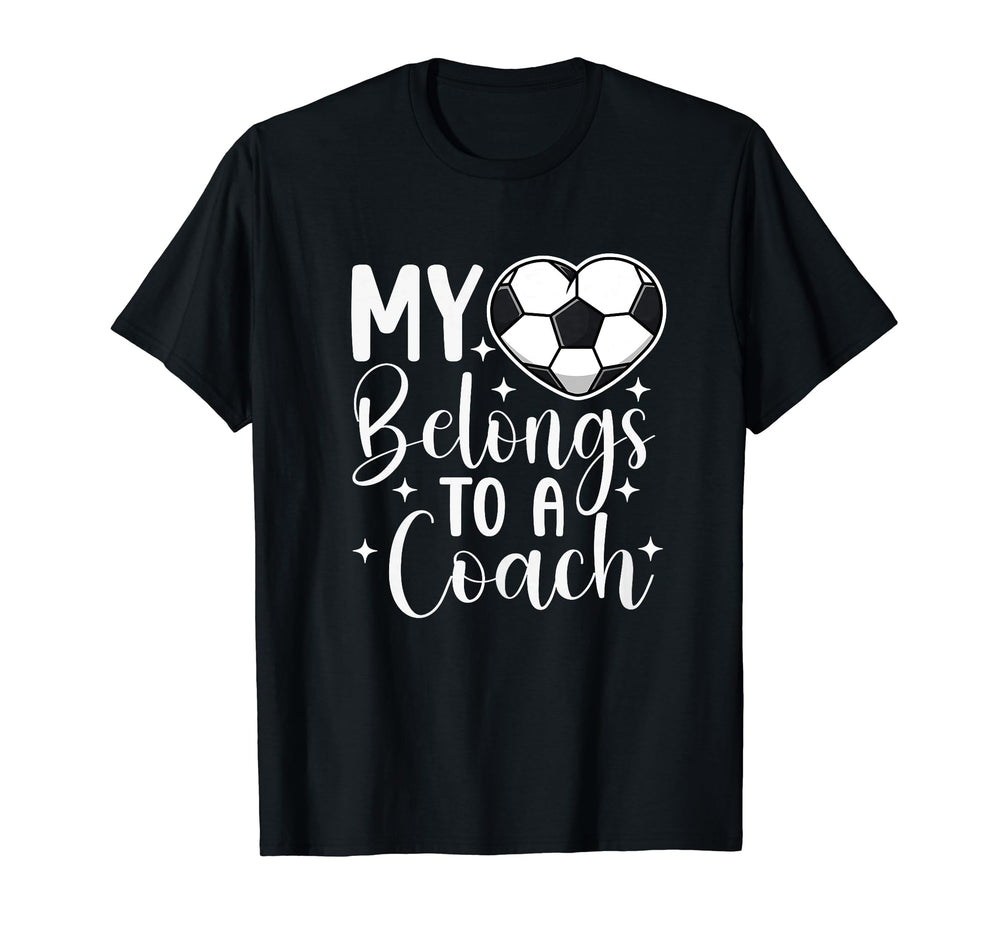 My Heart Belongs To Soccer Coach Wife T-Shirt - Custom Art Print Unisex