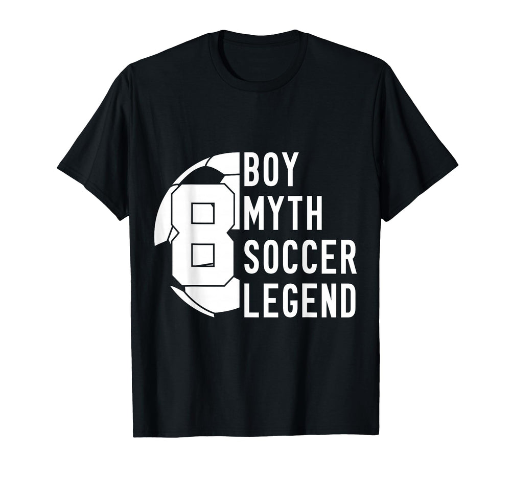 8 Years Myth Soccer Legend 8Th T-Shirt - Fun Novelty Design for Adults