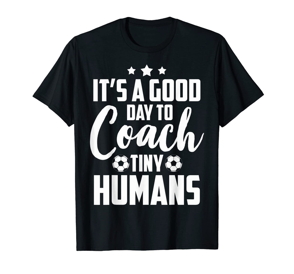 Sarcastic Coach Tiny Humans Soccer T-Shirt - Custom Art Print Unisex