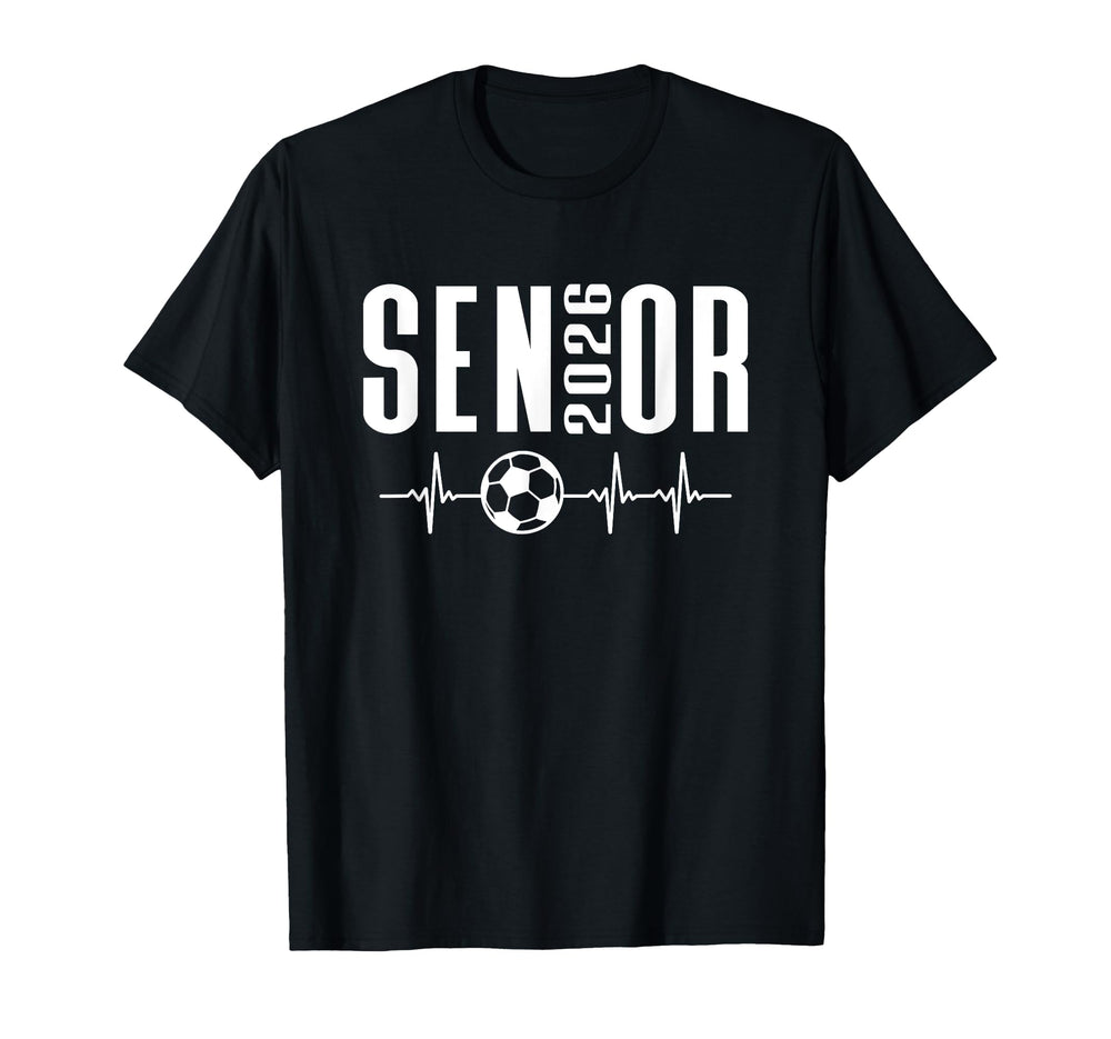 Class 2026 Senior Soccer Player Team T-Shirt - Novelty Apparel Men Women