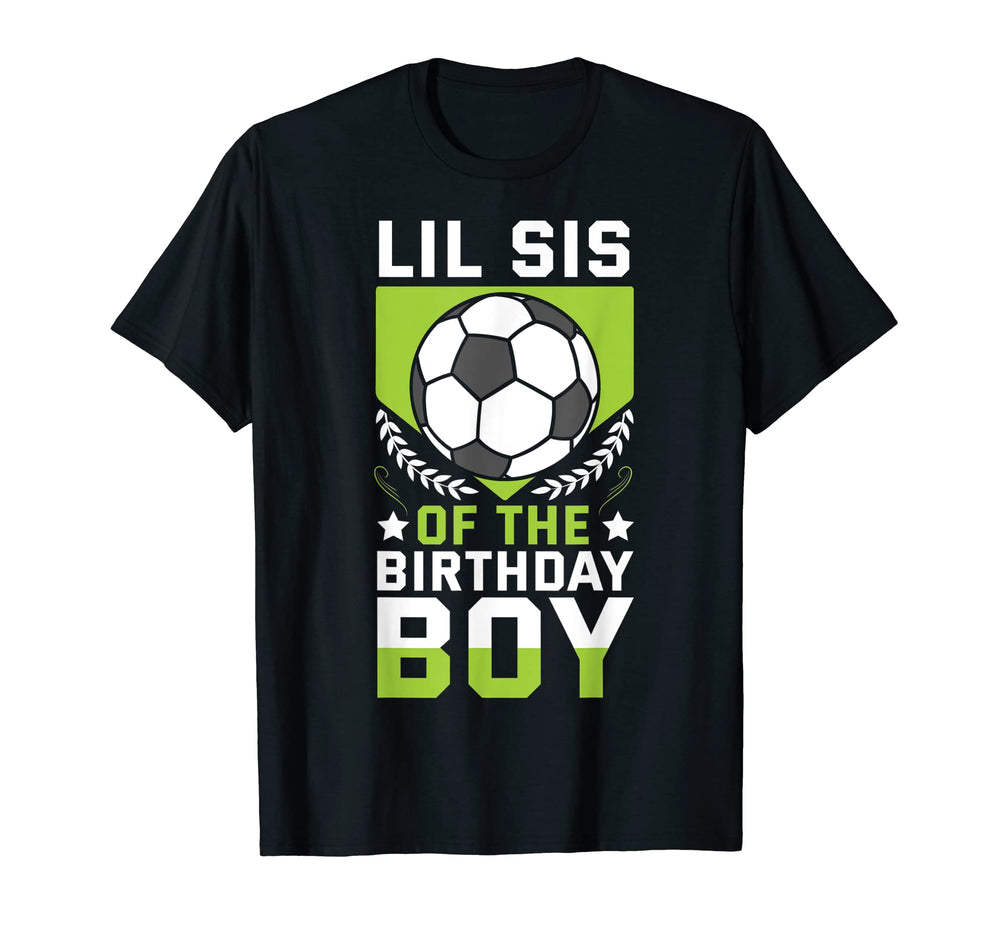 Lil Sis Birthday Soccer Player Bday T-Shirt - Trendy Graphic for Adults