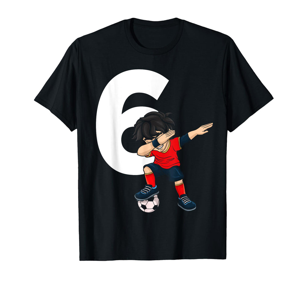 6 Soccer Birthday Gift Soccer Fan T-Shirt - Novelty Apparel Men Women