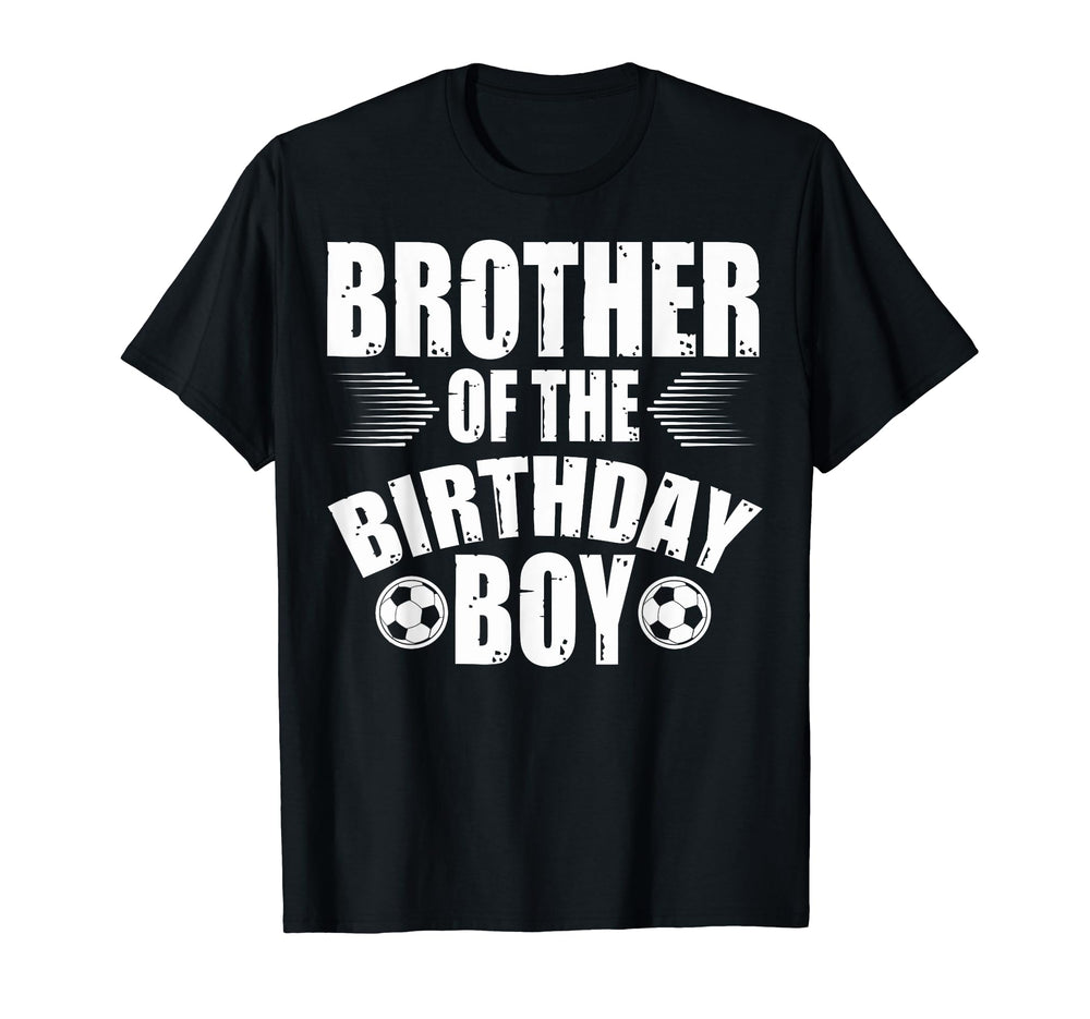 Birthday Soccer Birthday Brother T-Shirt - Custom Art Print for Adults