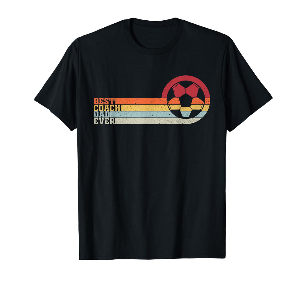 Best Soccer Coach Dad All Time T-Shirt - Streetwear Style Men Women