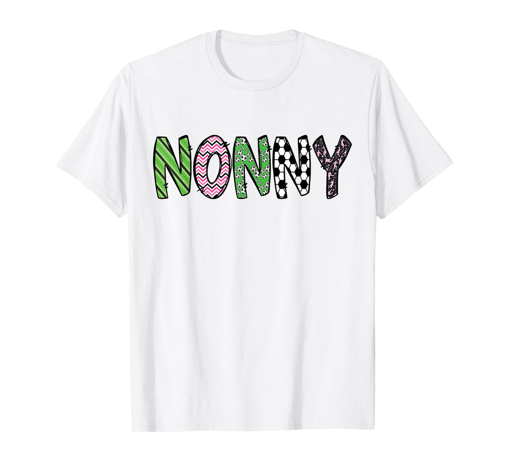 Soccer Nonny Funny Soccer T-Shirt - Casual Everyday Wear for Adults