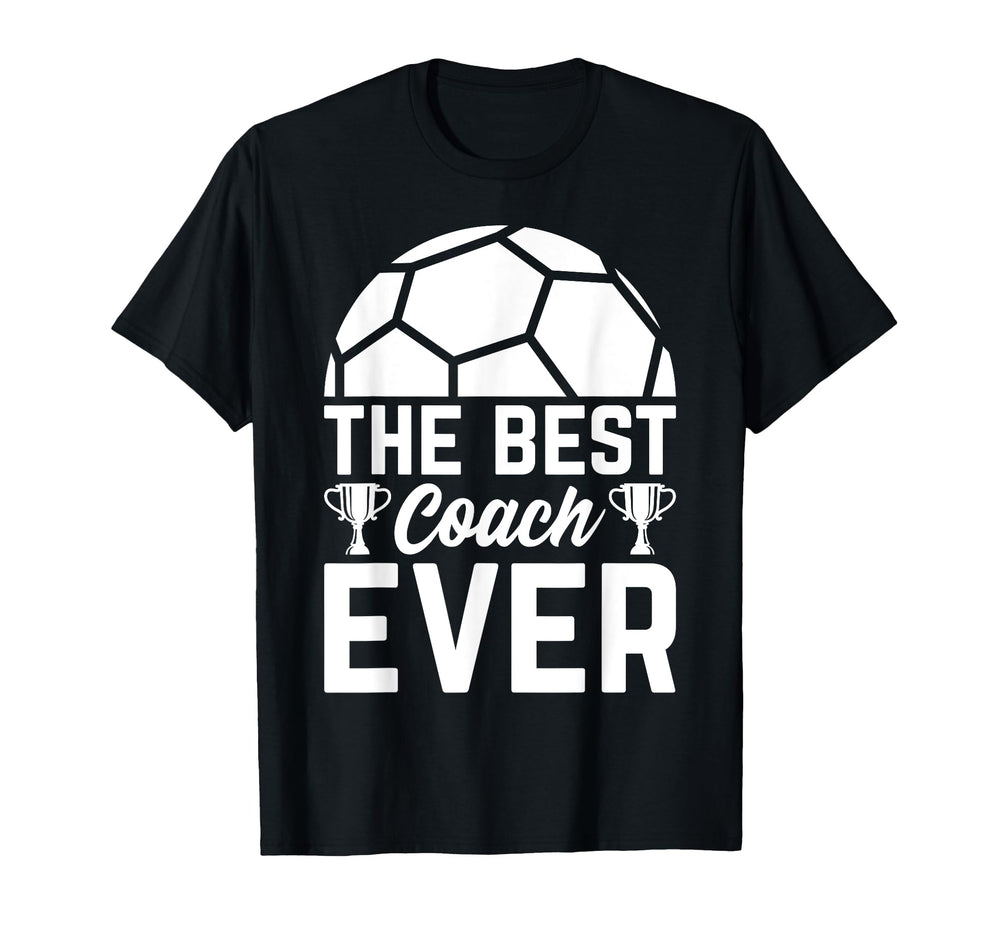 Best Soccer Coach Ever Soccer Trainer T-Shirt - Trendy Graphic for Adults