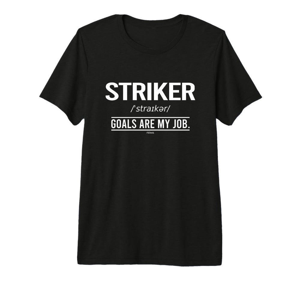 Football Striker Goals Are My Job T-Shirt - Custom Art Print for Adults