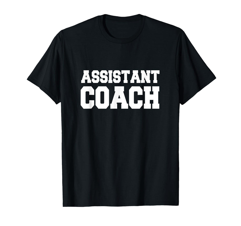 Assistant Coach Coaches T-Shirt - Aesthetic Graphic for Adults