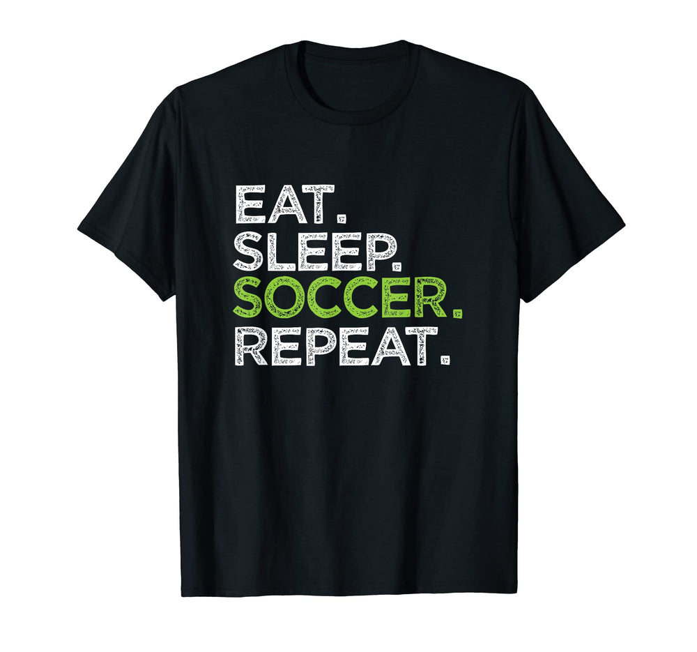 Eat Sleep Soccer Repeat Love Goal T-Shirt - Streetwear Style for Adults