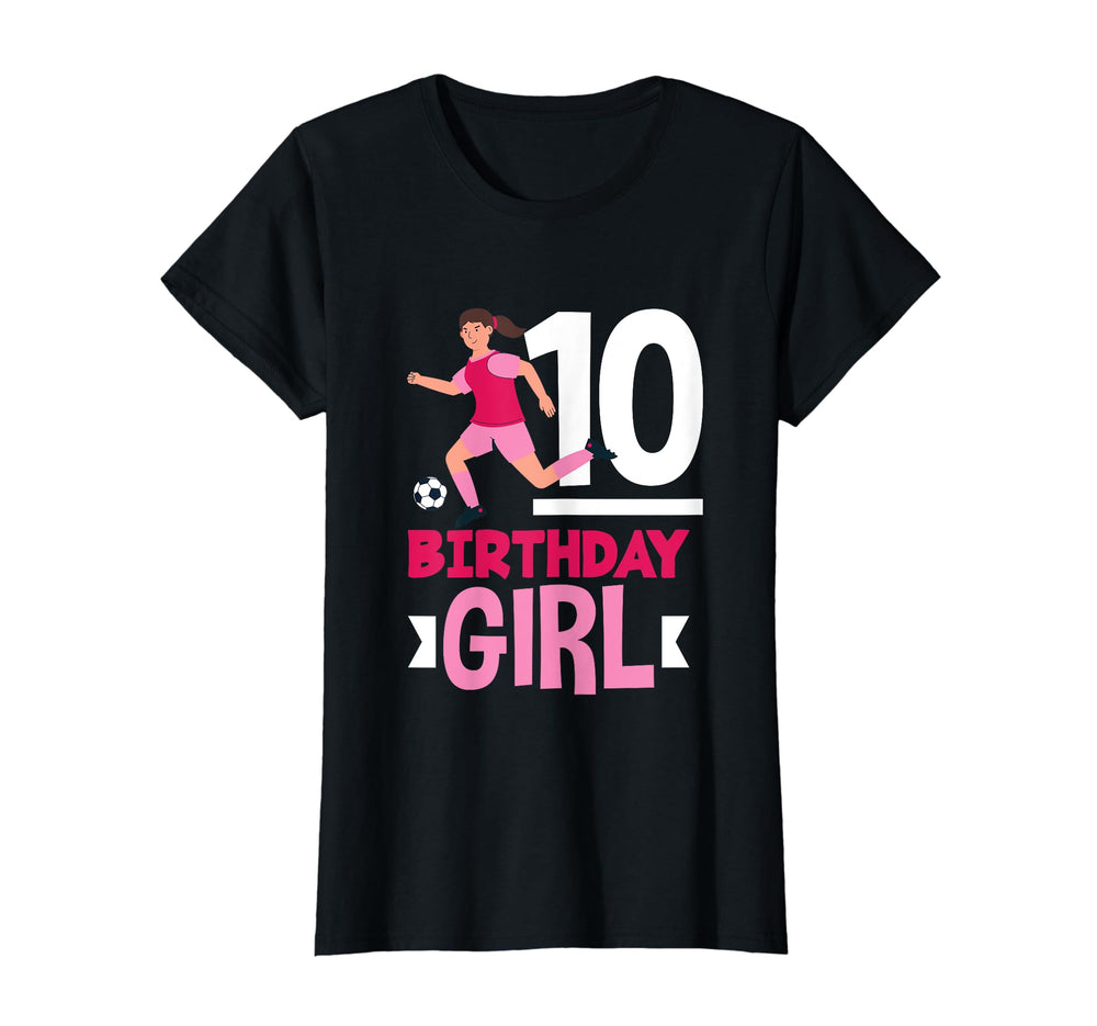 10Th Birthday 10 Years Soccer T-Shirt - Novelty Apparel for Adults