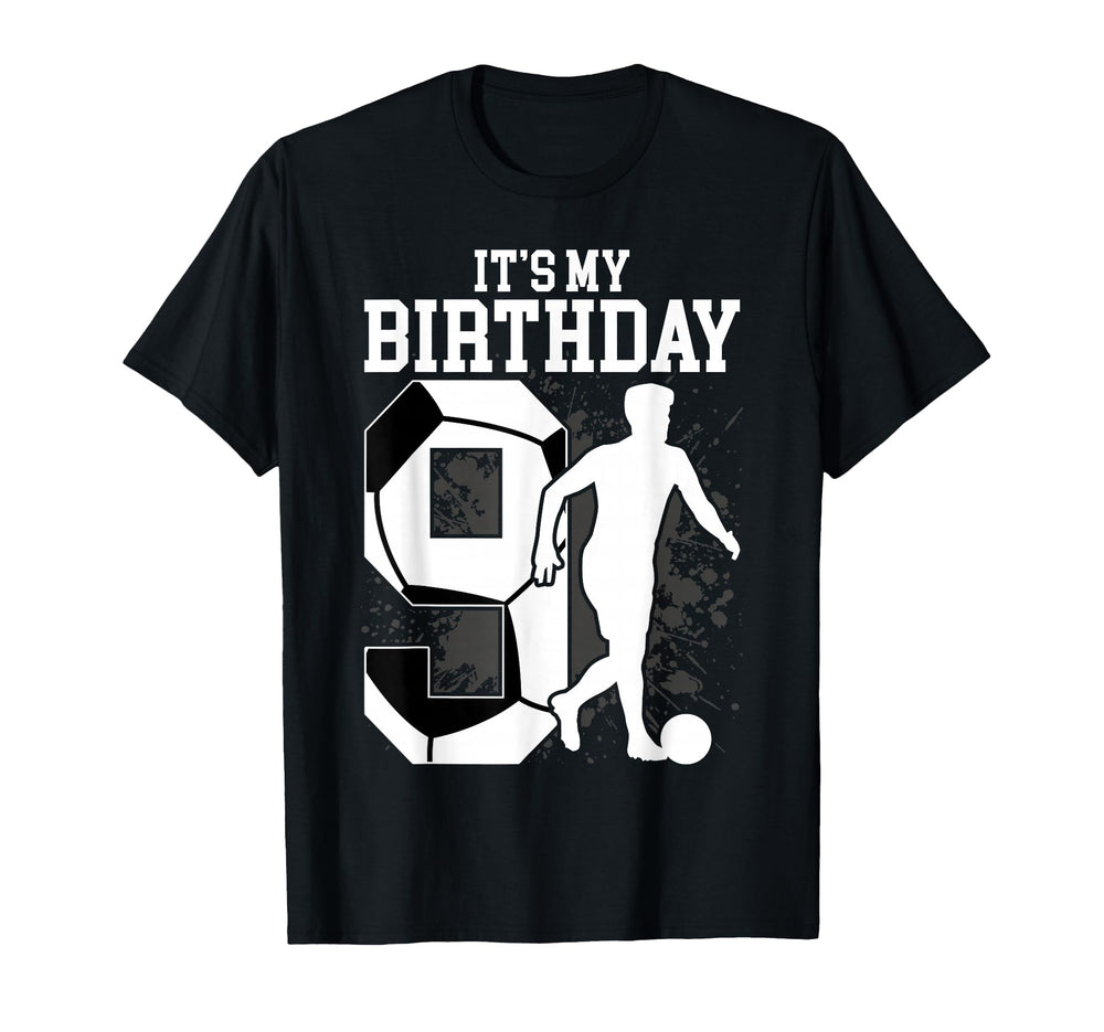 Tees 9 Soccer Its My 9Th Birthday T-Shirt - Minimalist Print for Adults