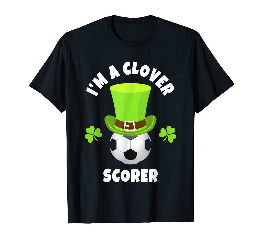 Soccer Attacker Im Clover Scorer T-Shirt - Unique Graphic Men Women