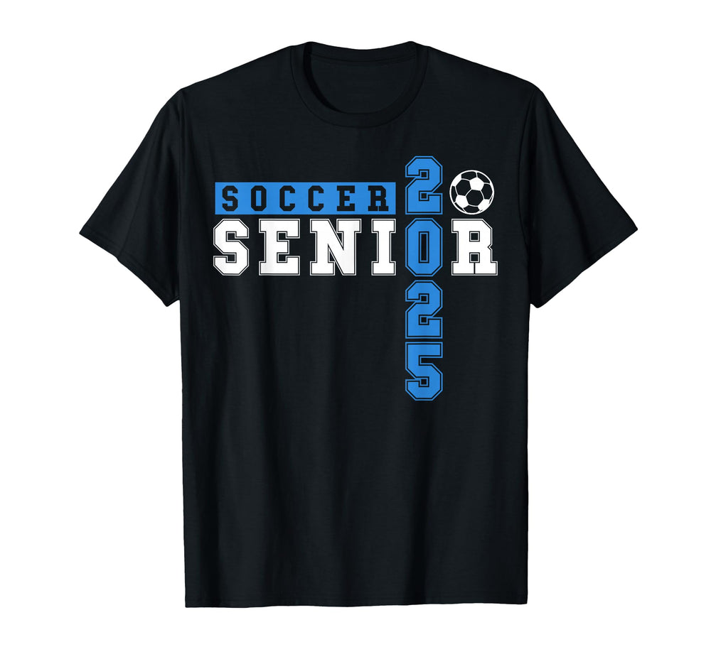Soccer Senior Night Soccer Senior 2025 T-Shirt - Fun Novelty Design Unisex