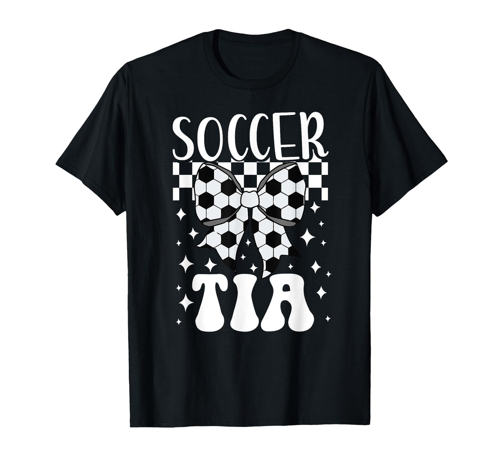 Soccer Tia Coquette Tia Soccer Player T-Shirt - Novelty Apparel Men Women