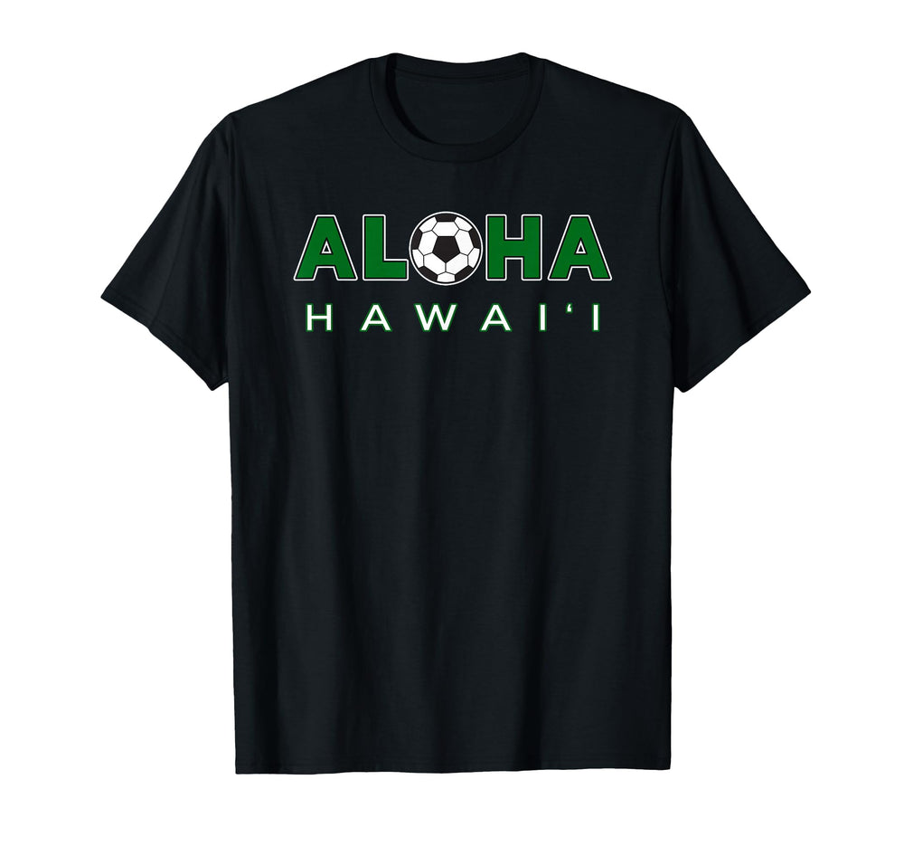 Aloha Hawaii Soccer Ball Aloha T-Shirt - Casual Everyday Wear Men Women