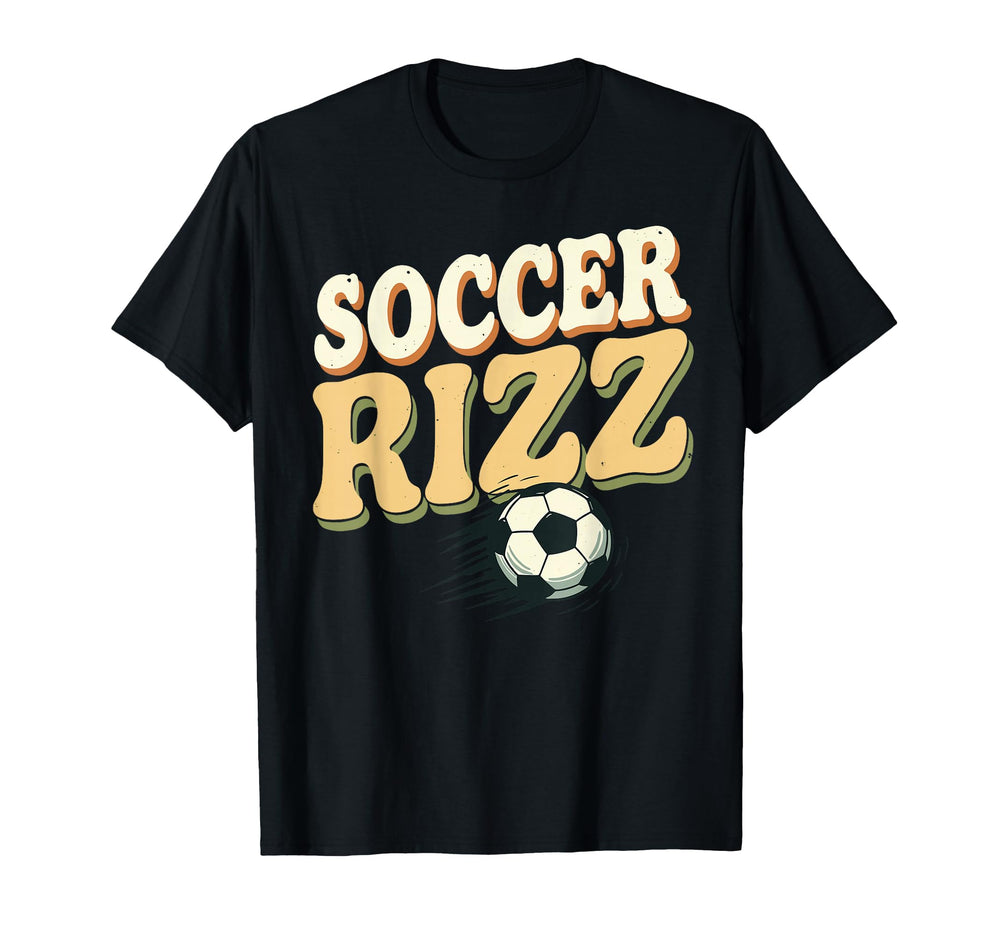 Soccer Rizz Funny Sports Swagger T-Shirt - Novelty Apparel Men Women