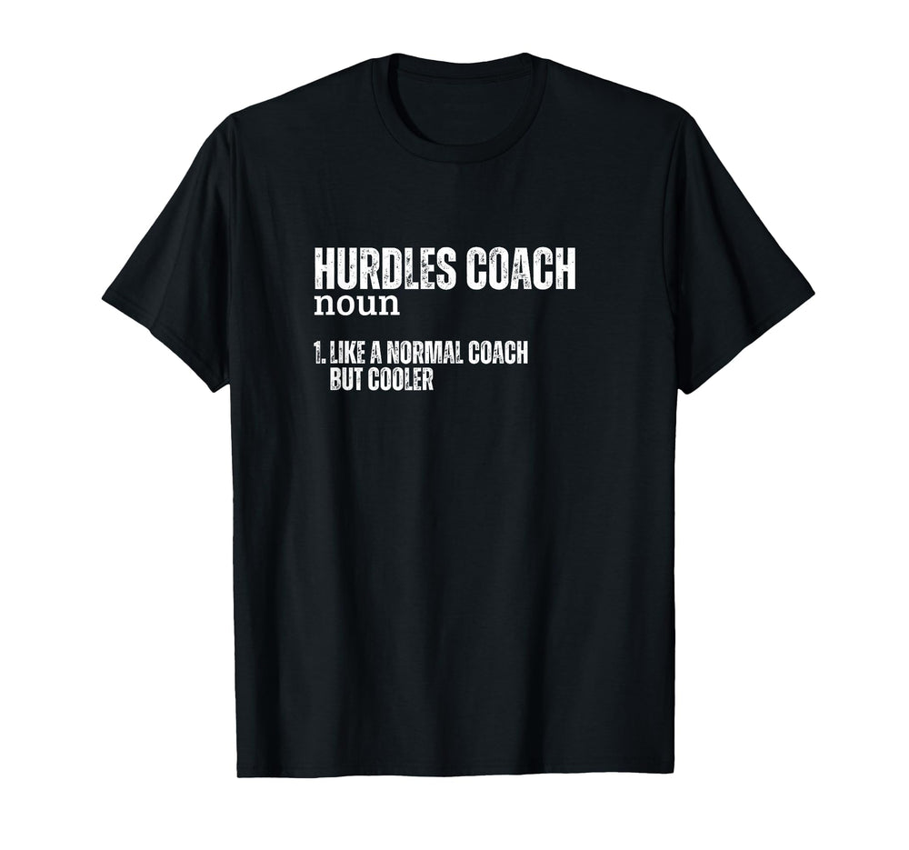 Hurdles Coach Definition Funny T-Shirt - Aesthetic Graphic for Adults