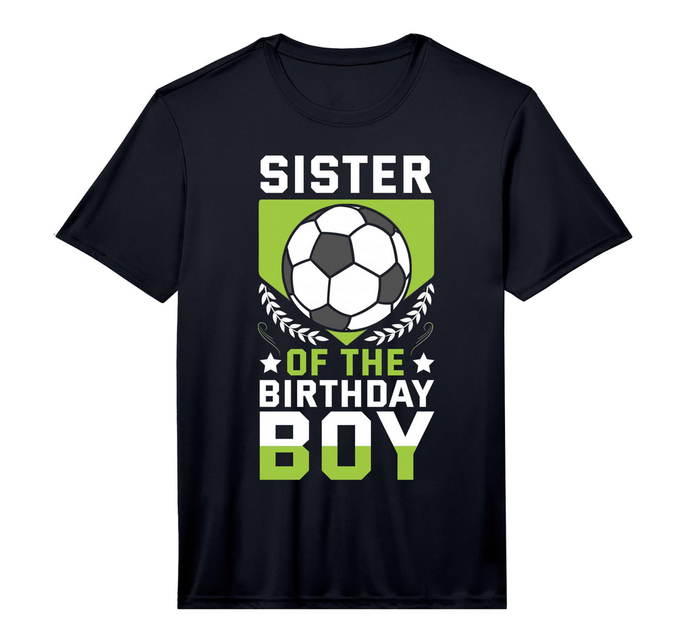 Sister Birthday Soccer Player Bday T-Shirt - Streetwear Style for Adults