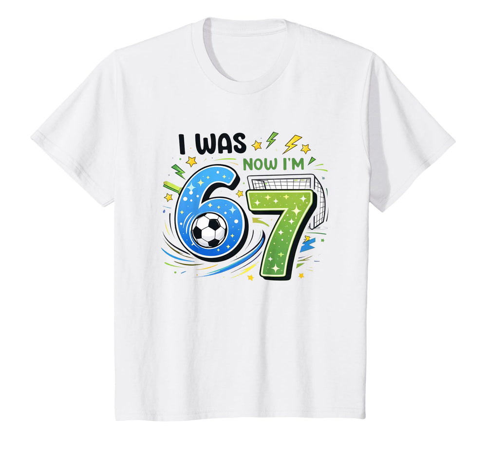 I Was 6 Now Im 7 Soccer Birthday T-Shirt - Casual Everyday Wear Men Women