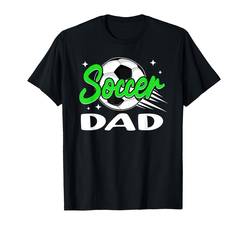 Soccer Dad Birthday Sport Family T-Shirt - Aesthetic Graphic for Adults