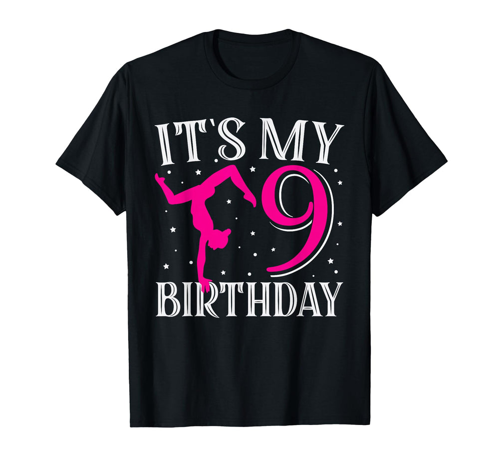 Its My Nine 9Th Birthday Gymnastic T-Shirt - Aesthetic Graphic Men Women
