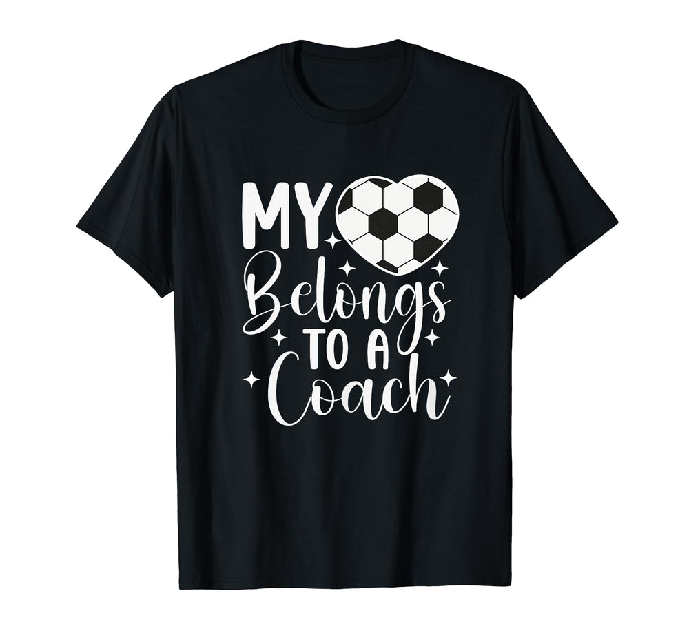 My Heart Belongs To Soccer Coach Wife T-Shirt - Aesthetic Graphic Unisex