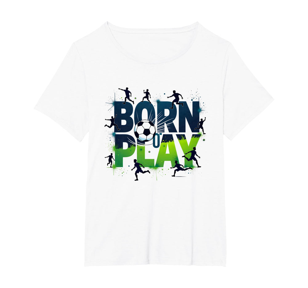 Born To Play Soccer Athlete T-Shirt - Fun Novelty Design for Adults