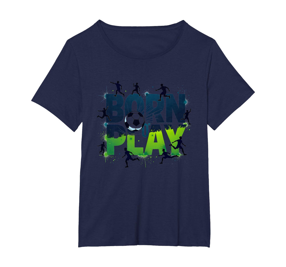 Born To Play Soccer Athlete Passion T-Shirt - Minimalist Print Men Women