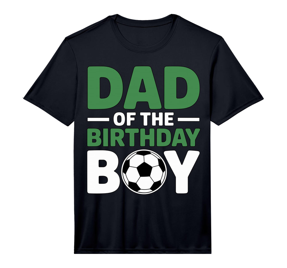 Mens Dad Birthday Soccer Performance T-Shirt - Unique Graphic Men Women