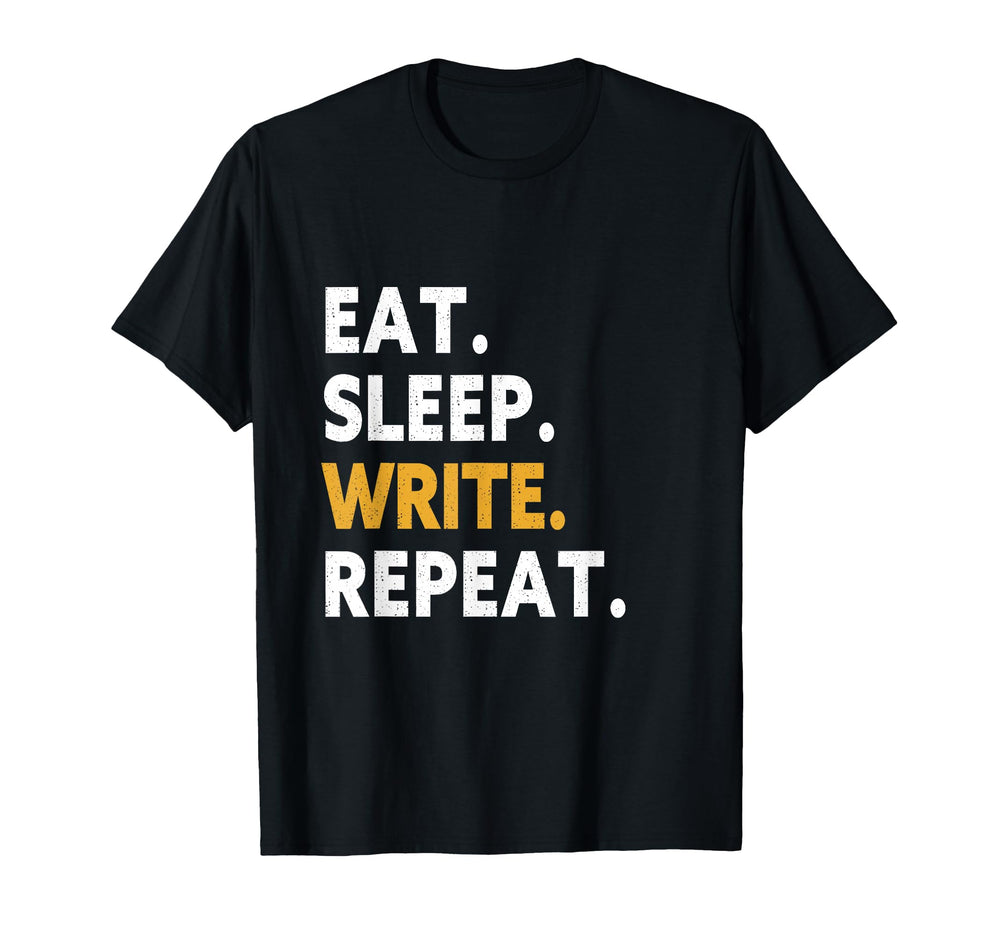 Eat Sleep Write Repeat T-Shirt - Trendy Graphic Unisex