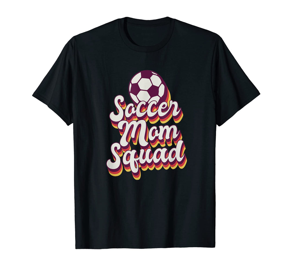 Soccer Mom Squad Player Sport T-Shirt - Fun Novelty Design Men Women