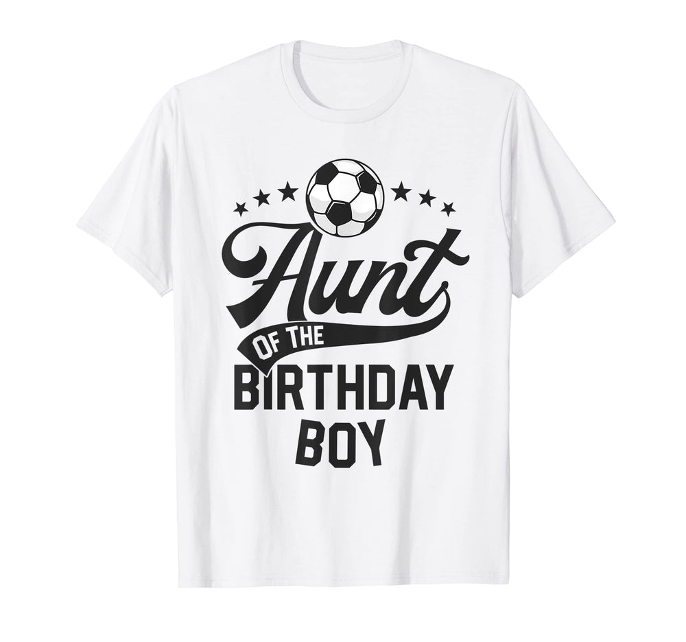 Aunt Birthday Soccer Themed Party Futbol T-Shirt - Unique Graphic Men Women