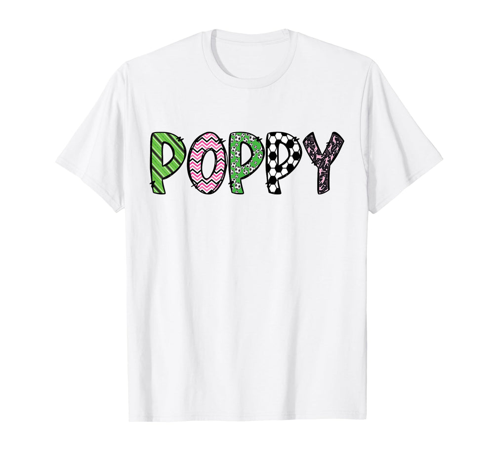 Soccer Poppy Funny Soccer Birthday T-Shirt - Streetwear Style for Adults