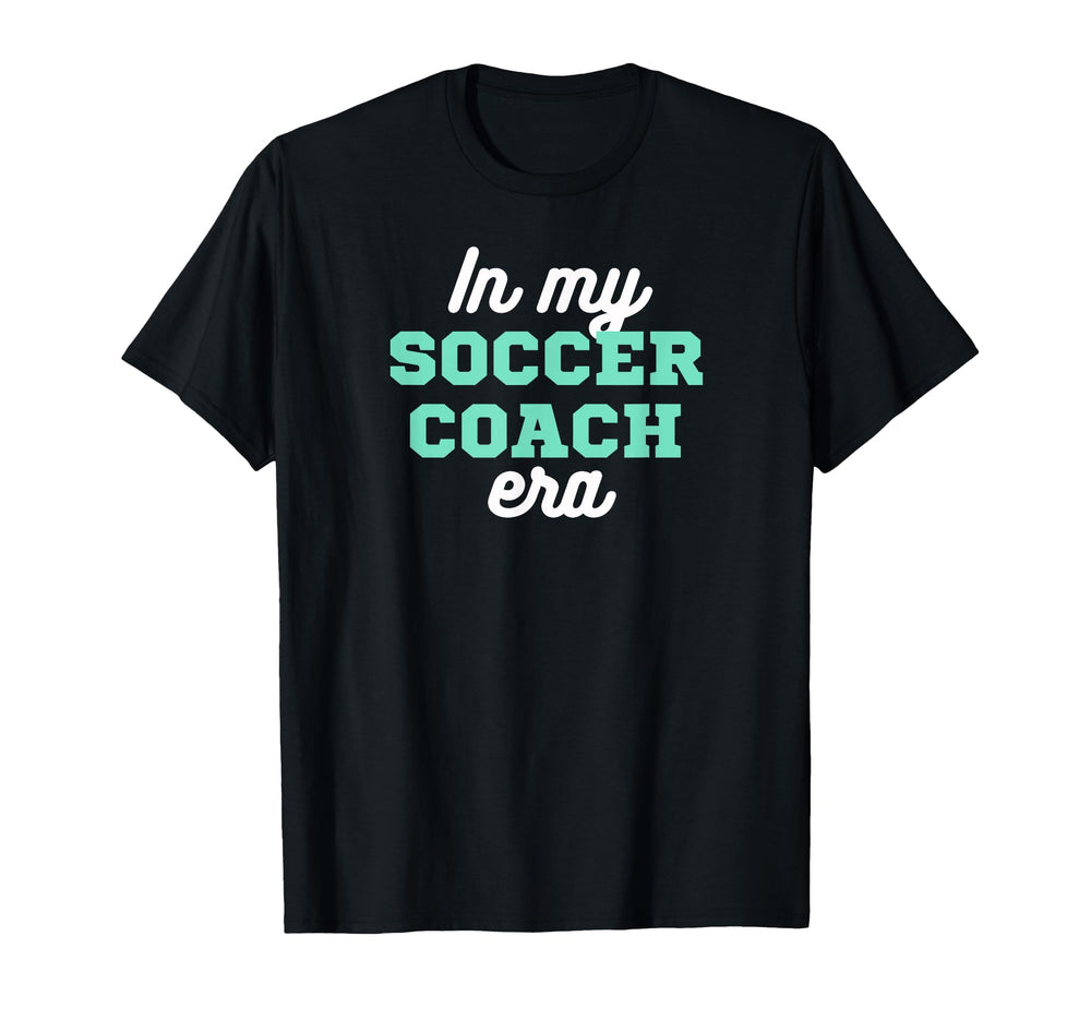 My Soccer Coach Era Team Present Soccer T-Shirt - Aesthetic Graphic Unisex