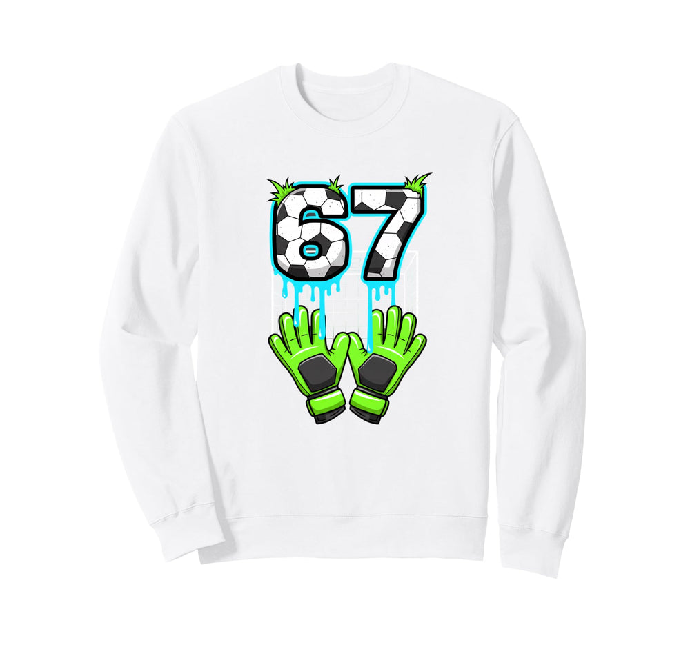 Thanksgiving 67 Six Seven Soccer Sweatshirt - Streetwear Style Men Women