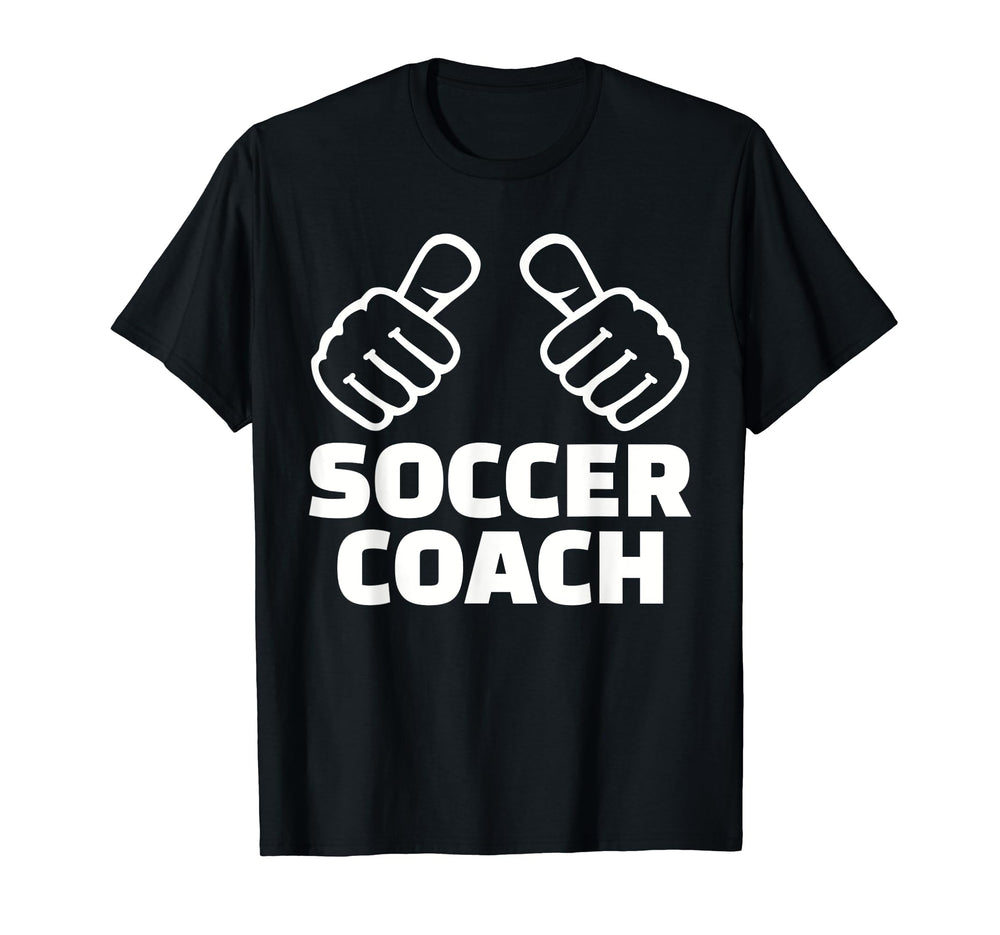 Soccer Coach T-Shirt - Novelty Apparel Men Women