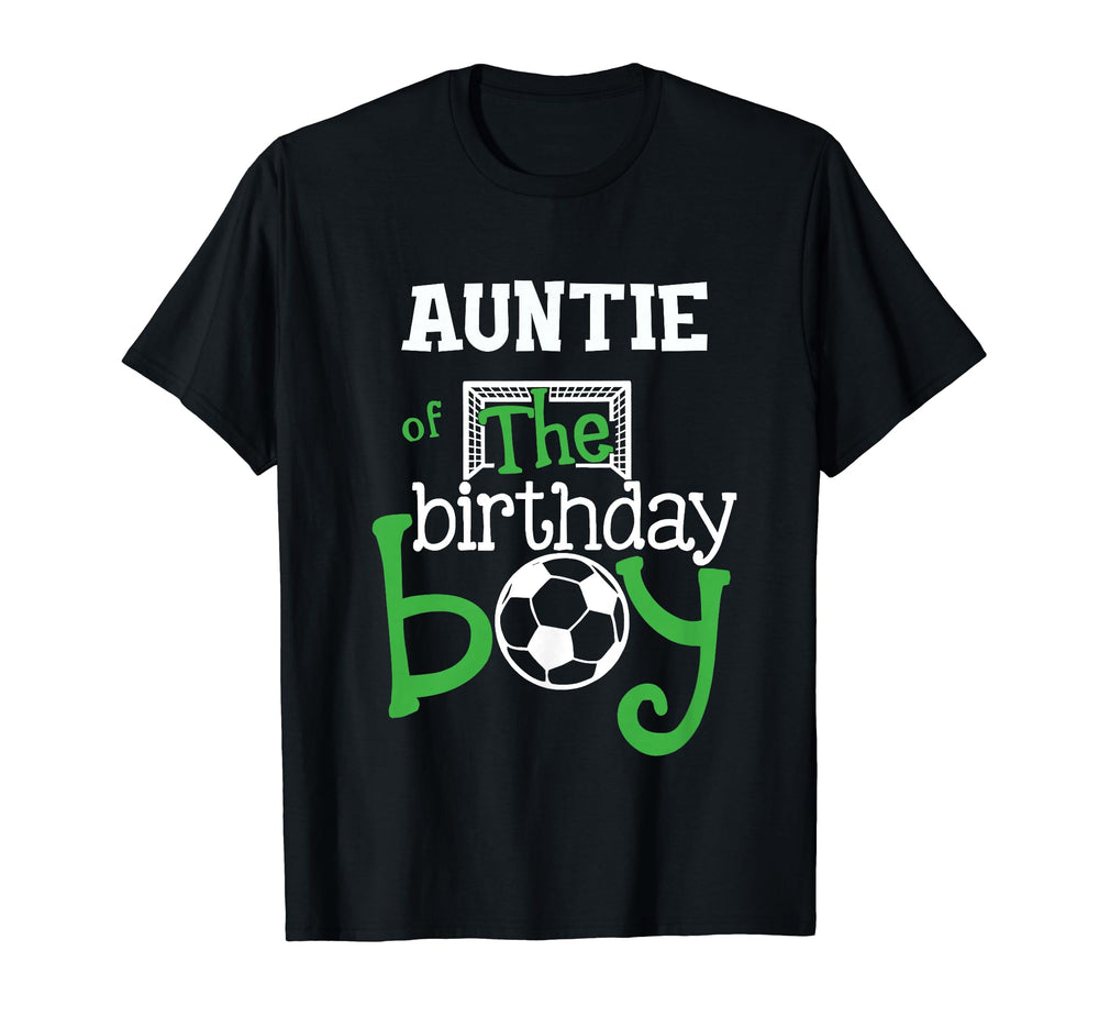 Auntie Birthday Soccer Player T-Shirt - Streetwear Style Men Women