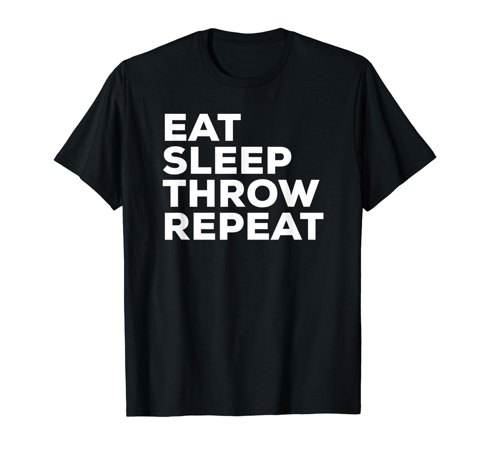 Eat Sleep Throw Repeat Sports Gym T-Shirt - Aesthetic Graphic Unisex