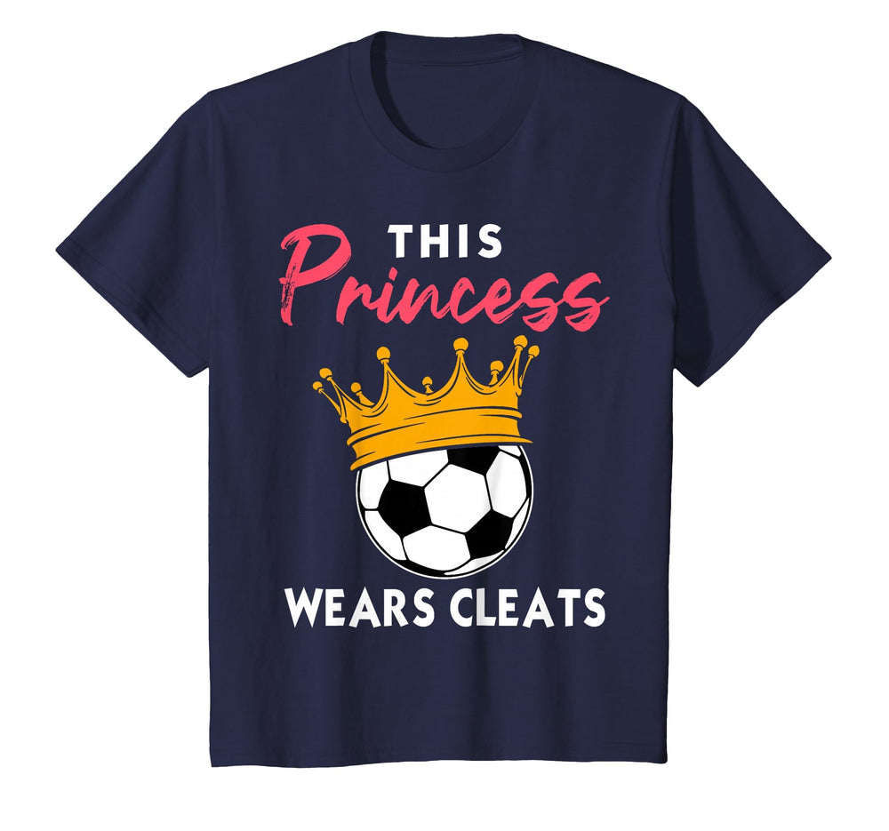 This Princess Wears Cleats Soccer Biggest T-Shirt - Trendy Graphic Unisex