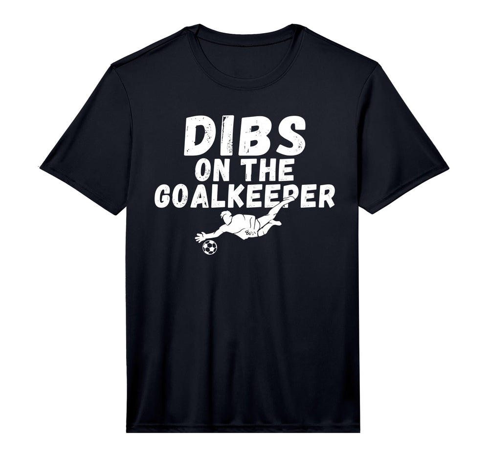 Soccer Dibs Goalkeeper Performance T-Shirt - Aesthetic Graphic Men Women