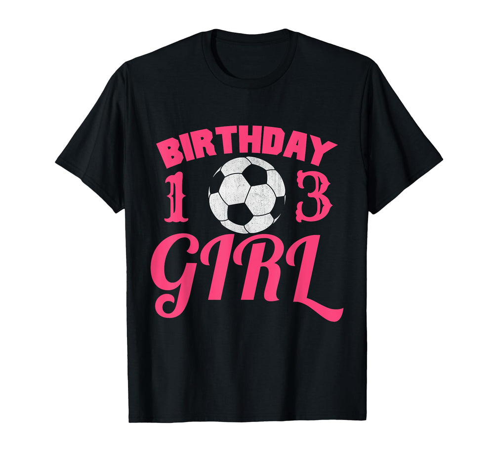 Awesome 13Th Birthday Soccer Ball T-Shirt - Custom Art Print for Adults