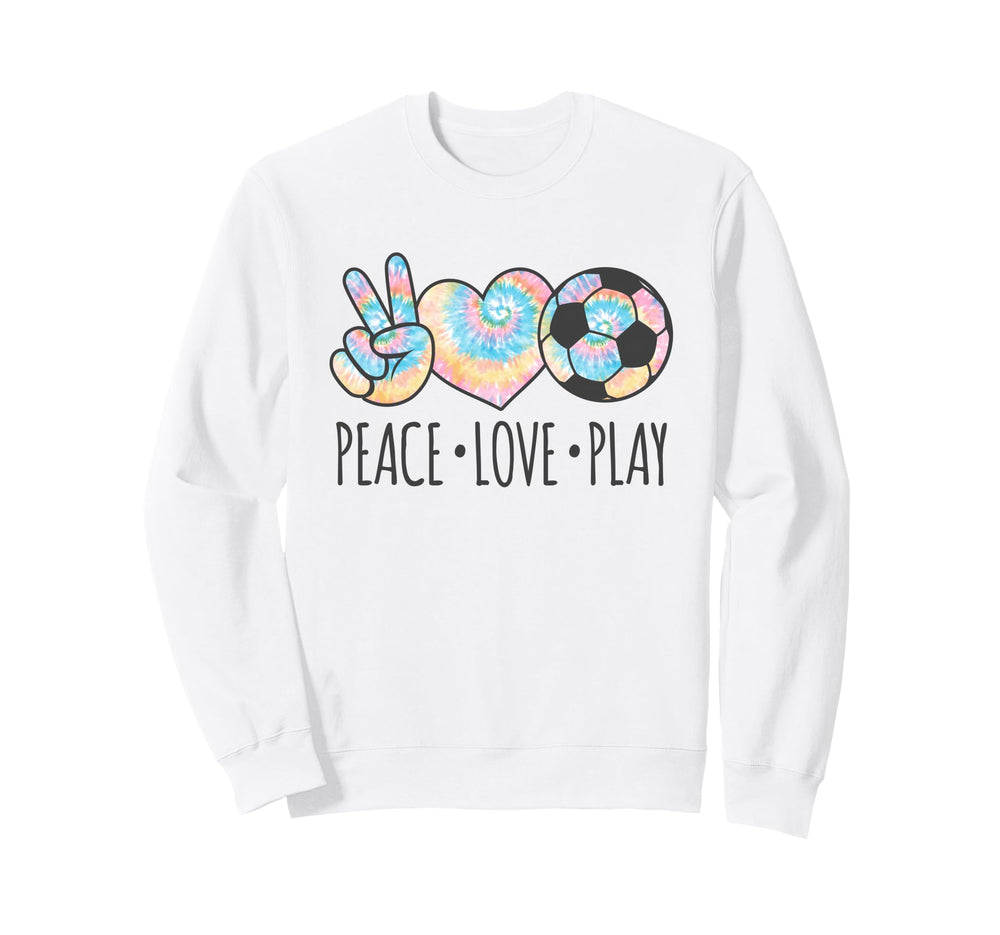 Tie Dye Soccer Teen Peace Love Play Sweatshirt - Trendy Graphic Men Women