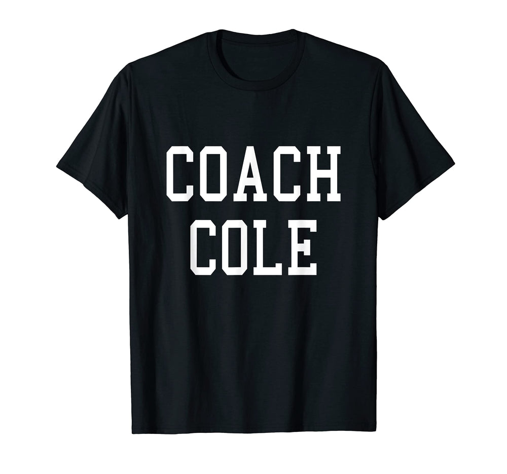 Coach Cole Custom Football Soccer T-Shirt - Casual Everyday Wear Unisex