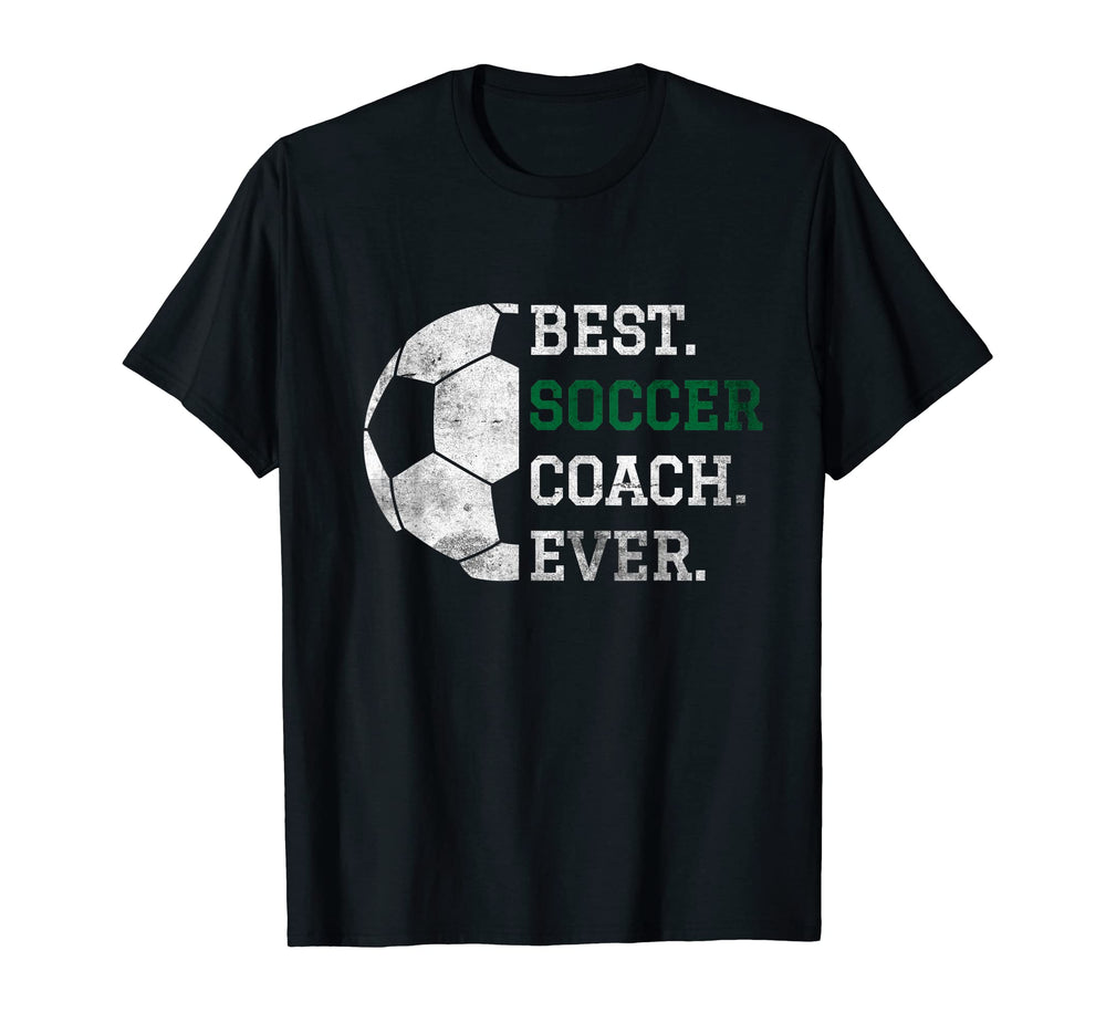 Mens Best Soccer Coach Ever Soccer Coach T-Shirt - Unique Graphic Men Women