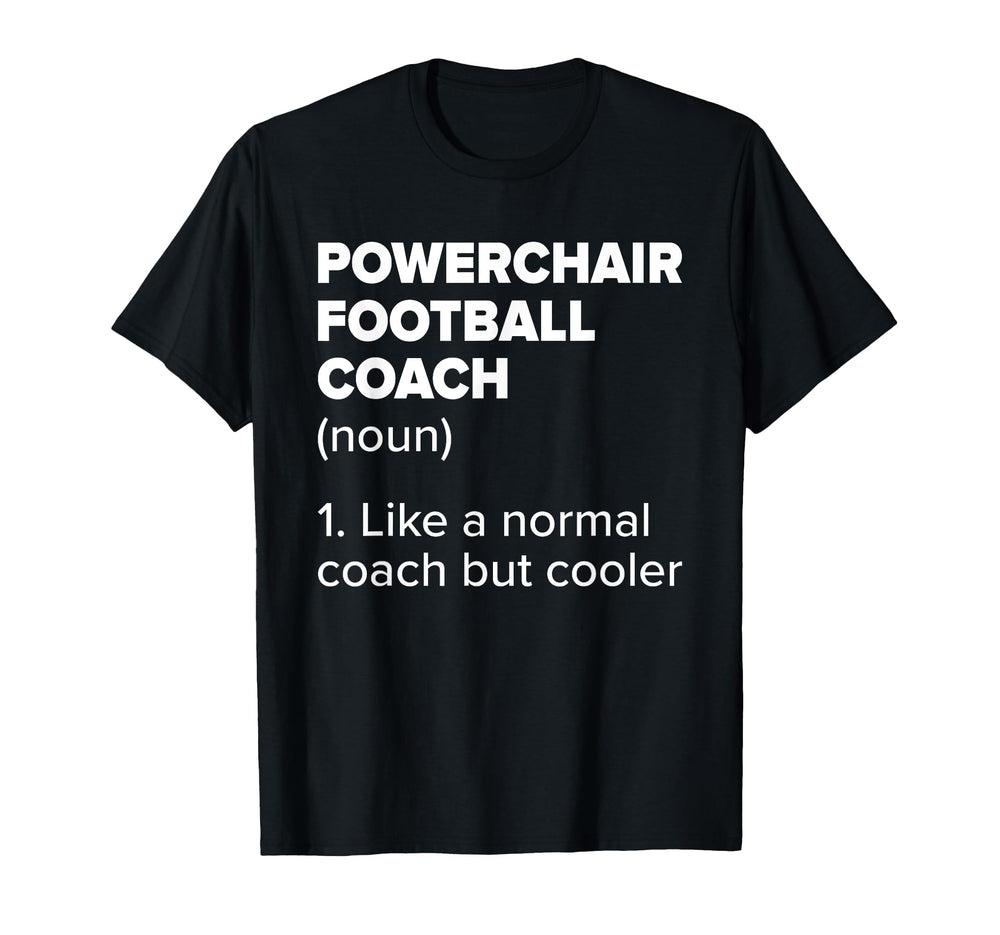 Powerchair Football Coach T-Shirt - Casual Everyday Wear for Adults