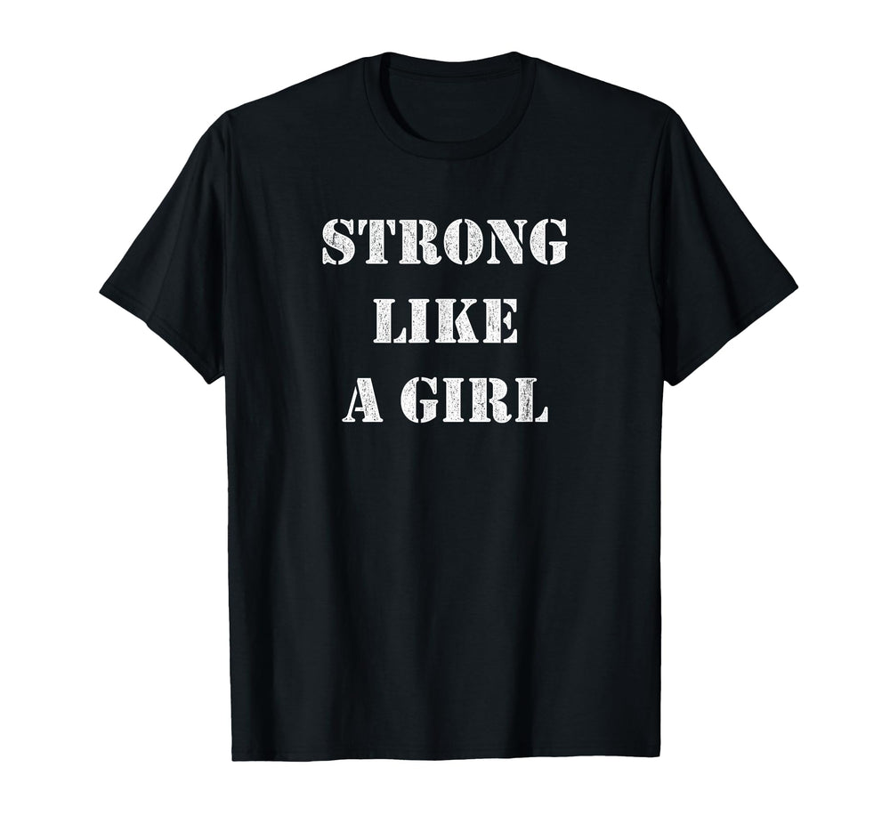 Strong Like Empowering Power T-Shirt - Trendy Graphic for Adults
